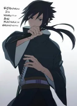 ปก NARUTO:เกิดใหม่ในนารูโตะในฐานะหลานชายของมาดาระ