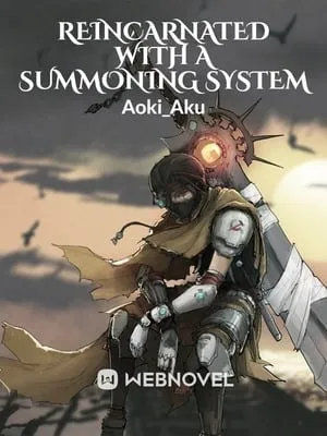 ปก [นิยายแปล]Reincarnated With A Summoning System: เกิดใหม่พร้อมระบบอัญเชิญ