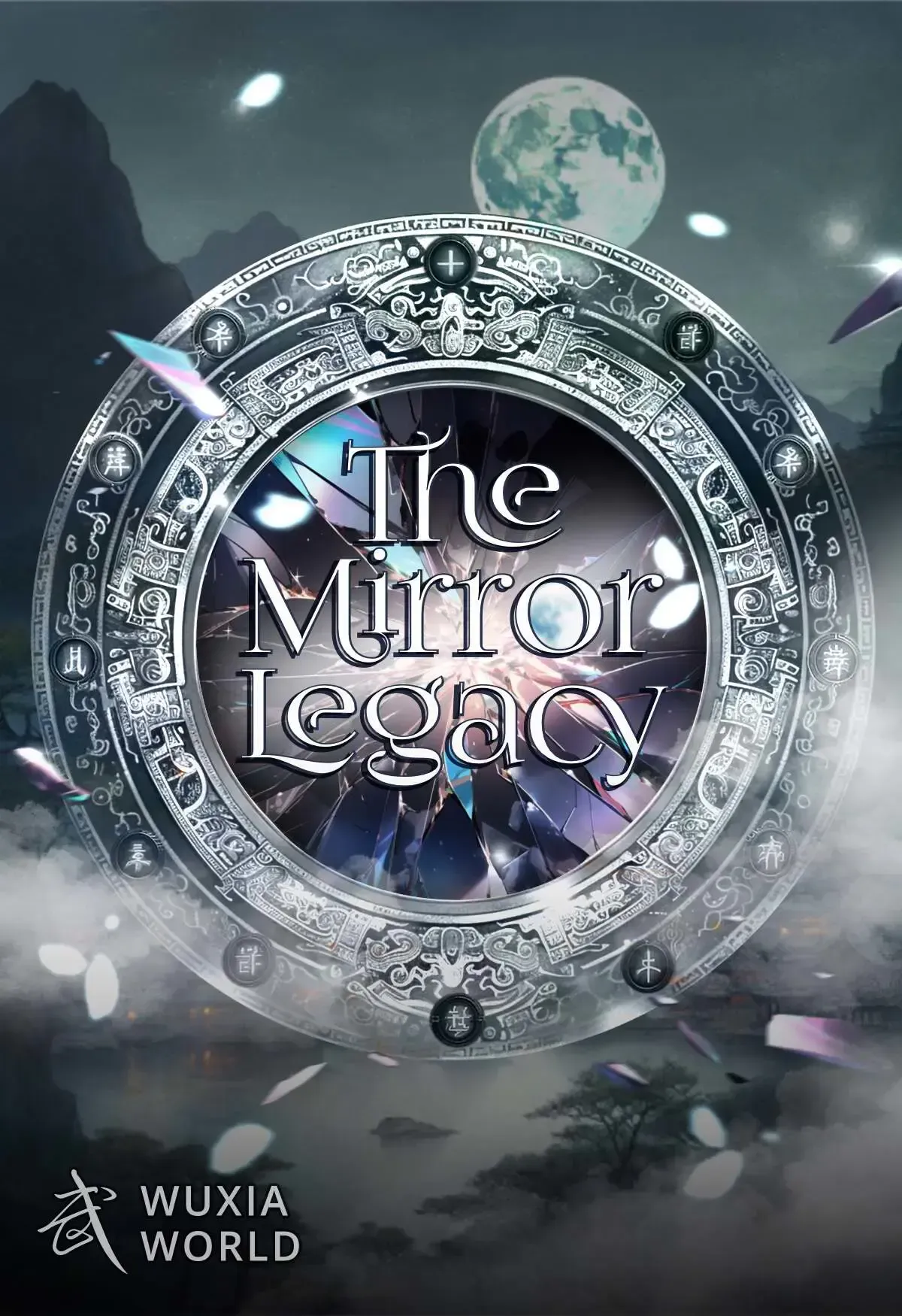 ปก The Mirror Legacy ตํานานมรดก กระจกสวรรค์